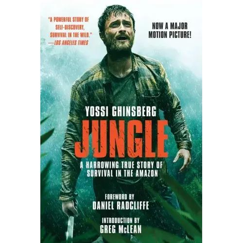 Jungle (Movie Tie-In Edition): A Harrowing True Story of Survival in the Amazon