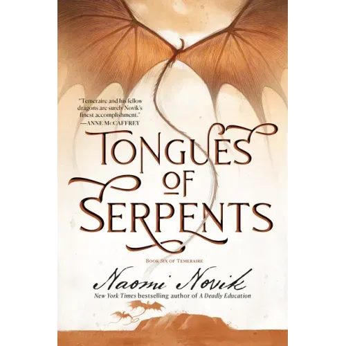Tongues of Serpents: Book Six of Temeraire