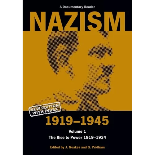 Nazism 1919-1945 Volume 1