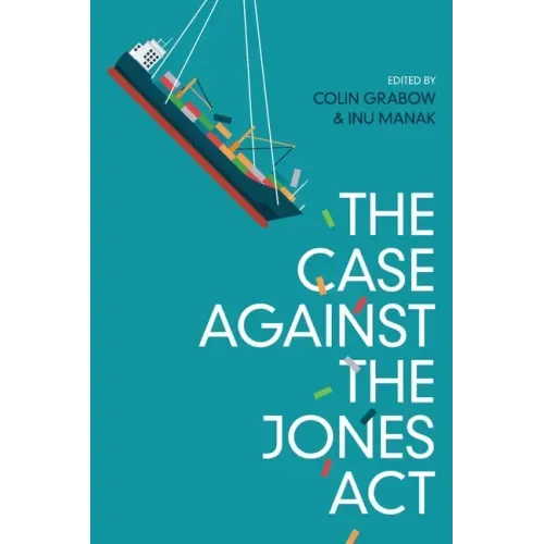 The Case against the Jones Act