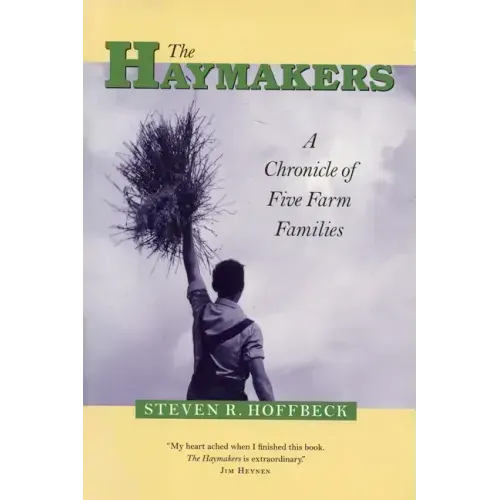 The Haymakers: A Chronicle of Five Farm Families