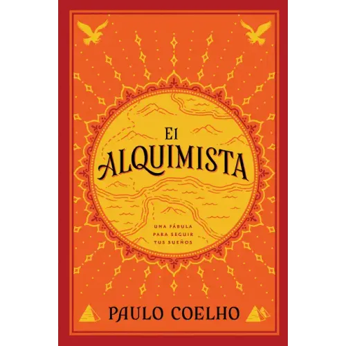 The Alchemist \ El Alquimista (Spanish Edition): Una Fábula Para Seguir Tus Sueños