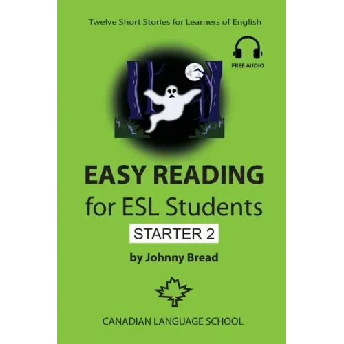 Easy Reading for ESL Students - Starter 2: Twelve Short Stories for Learners of English