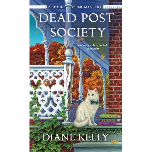 Dead Post Society: A House-Flipper Mystery