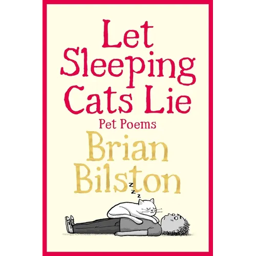 Let Sleeping Cats Lie - Pet Poems
