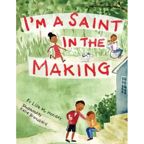 I'm a Saint in the Making