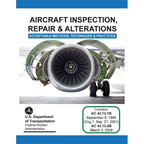 Aircraft Inspection, Repair and Alterations