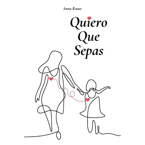 Quiero Que Sepas