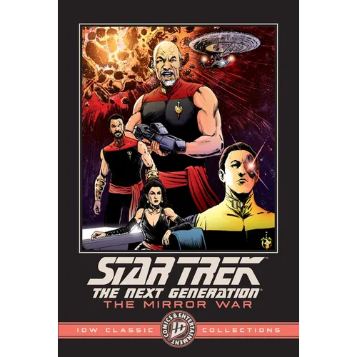 Star Trek: The Next Generation--The Mirror War--IDW Classic Collections