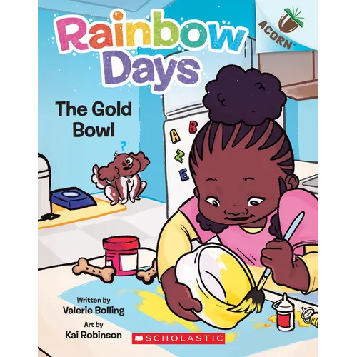The Gold Bowl: An Acorn Book (Rainbow Days #2): Volume 2