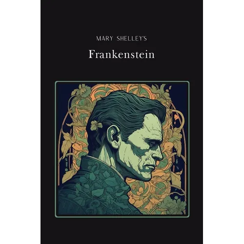 Frankenstein Gold Edition (adapted for struggling readers)
