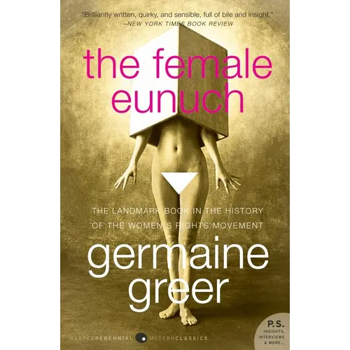 The Female Eunuch