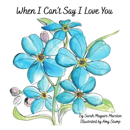 When I Can't Say I Love You