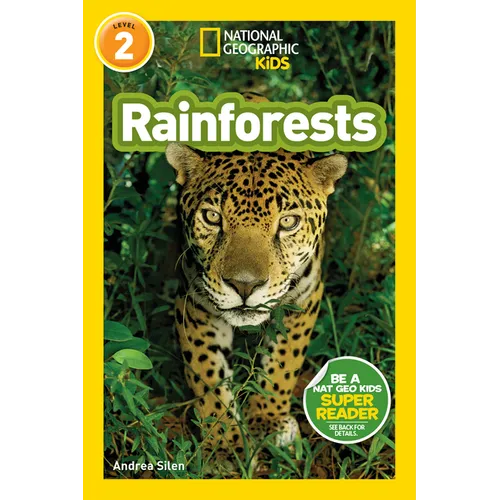 Rainforests (National Geographic Kids Readers, Level 2)