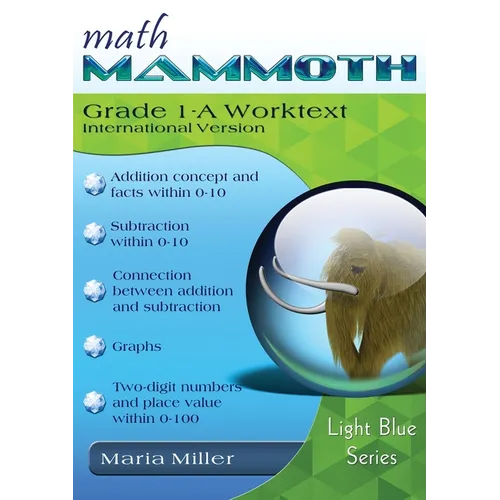 Math Mammoth Grade 1-A Worktext, International Version