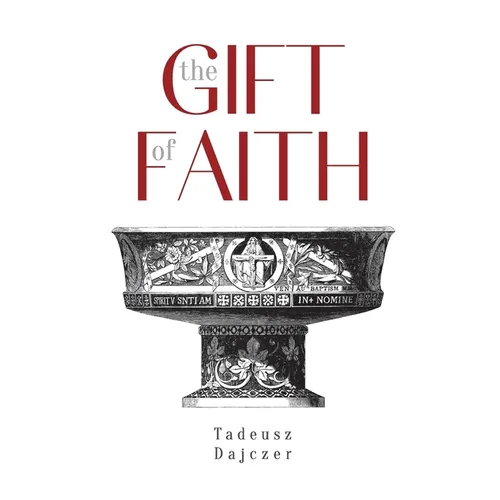 The Gift of Faith, Fourth Edition