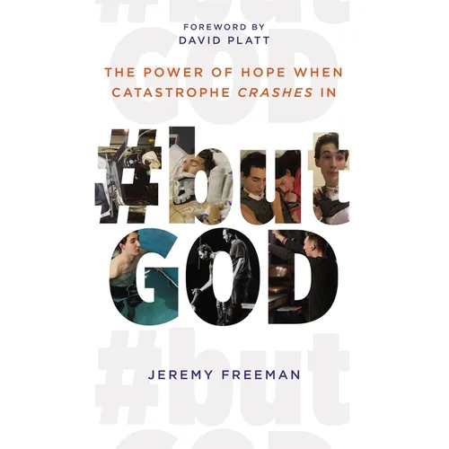 #Butgod: The Power of Hope When Catastrophe Crashes in - Paperback