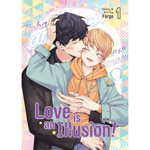 Love Is an Illusion! Vol. 1