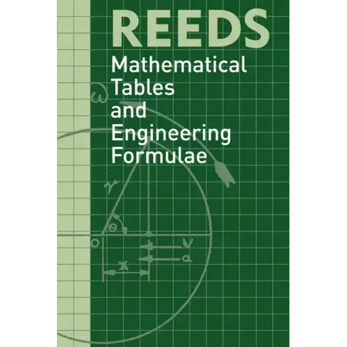 Reeds Mathematical Tables and Eng