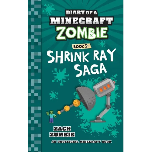 Diary of a Minecraft Zombie Book 31: Shrink Ray Saga