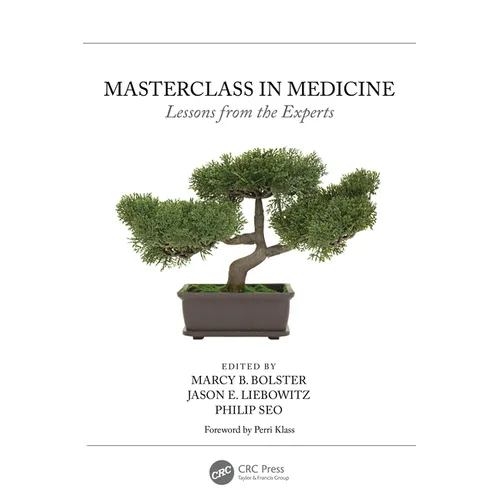 Masterclass in Medicine: Lessons from the Experts