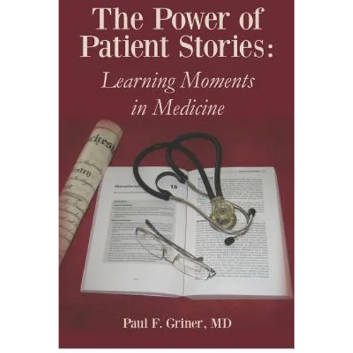 The Power of Patient Stories: Learning Moments in Medicine