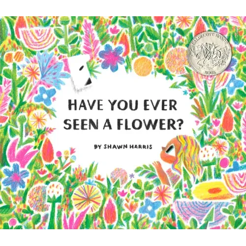 Have You Ever Seen a Flower?