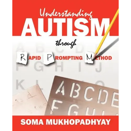 Understanding Autism through Rapid Prompting Method