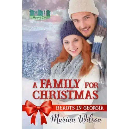 A Family For Christmas: Hearts in Georgia