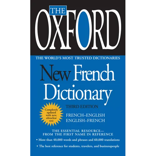 The Oxford New French Dictionary: Third Edition
