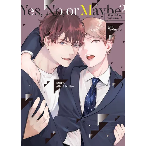 Yes, No, or Maybe? (Manga) Vol. 2