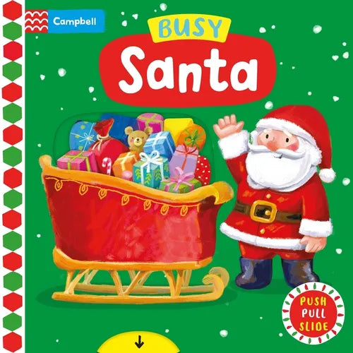 Busy Santa: A Push, Pull, Slide Book - The Perfect Christmas Gift for Toddlers!