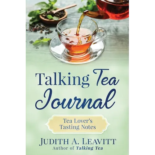 Talking Tea Journal: Tea Lover's Tasting Notes