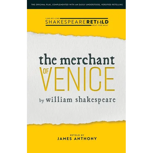 The Merchant of Venice: Shakespeare Retold
