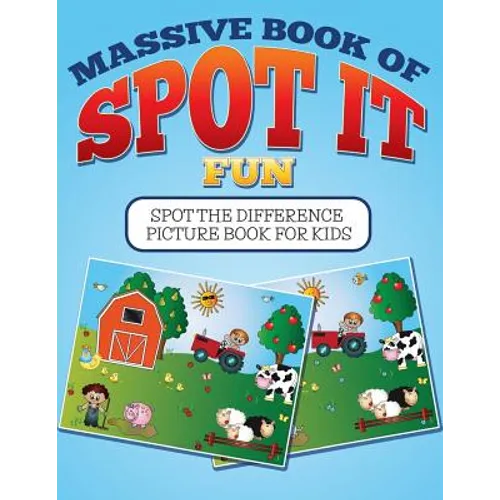 Massive Book Of Spot It fun: Spot The Difference Picture Book For Kids