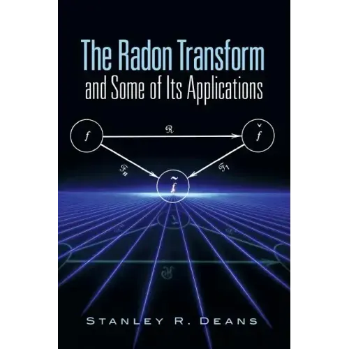 The Radon Transform and Some of Its Applications