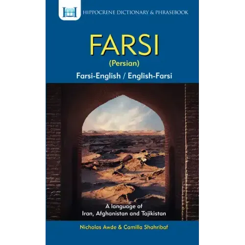 Farsi-English/English-Farsi (Persian) Dictionary & Phrasebook