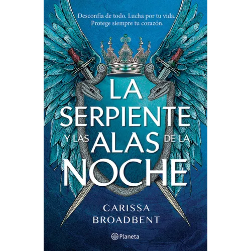 La Serpiente Y Las Alas de la Noche: Dueto de Los Nacidos de la Noche / The Serpent and the Wings of Night: Nightborn Duet