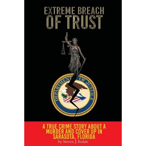 Extreme Breach of Trust