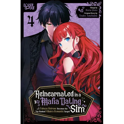 Reincarnated in a Mafia Dating Sim, Volume 4: A Yakuza Heiress Becomes the Top-Ranked Villain's Romantic Target!