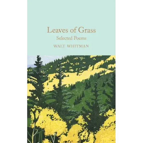 Leaves of Grass: Selected Poems