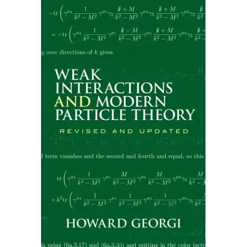 Weak Interactions and Modern Particle Theory
