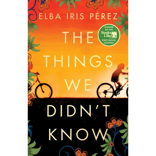 The Things We Didn't Know