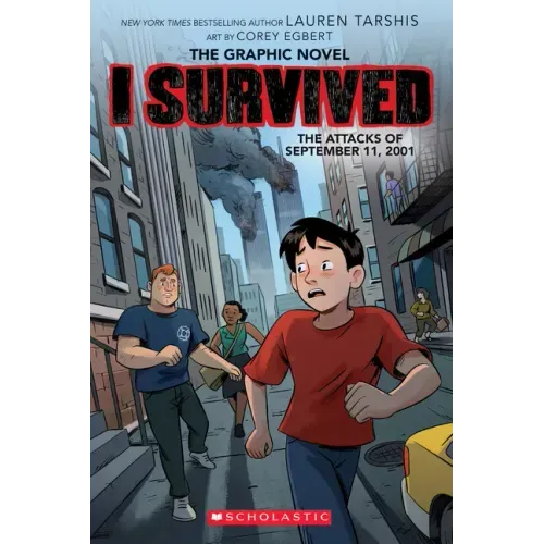 I Survived the Attacks of September 11, 2001: A Graphic Novel (I Survived Graphic Novel #4): Volume 4