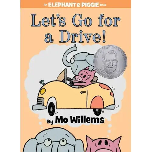 Let's Go for a Drive!-An Elephant and Piggie Book