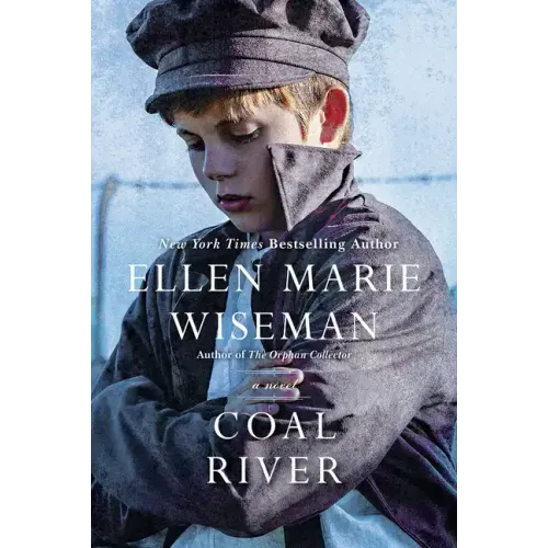 Coal River: A Powerful and Unforgettable Story of 20th Century Injustice