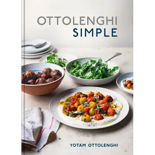Ottolenghi Simple: A Cookbook