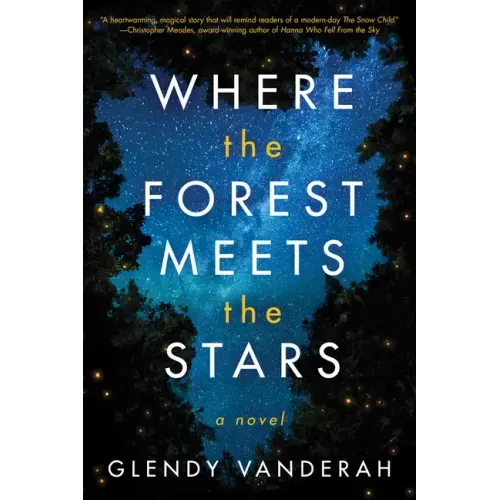 Where the Forest Meets the Stars