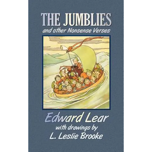The Jumblies and Other Nonsense Verses (in Colour)