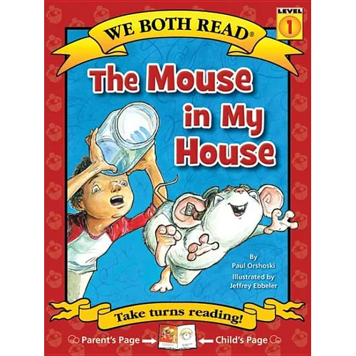 We Both Read-The Mouse in My House